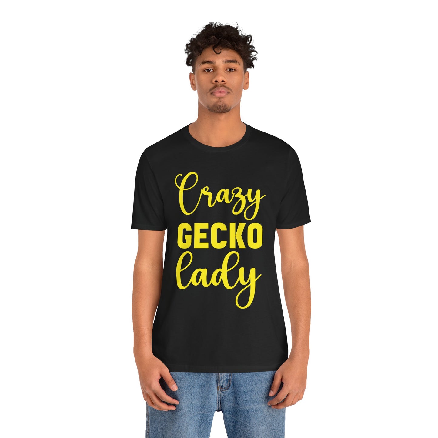 "Crazy Gecko Lady" Unisex Jersey Tee - Casual Everyday Wear - Great for Reptile Lovers