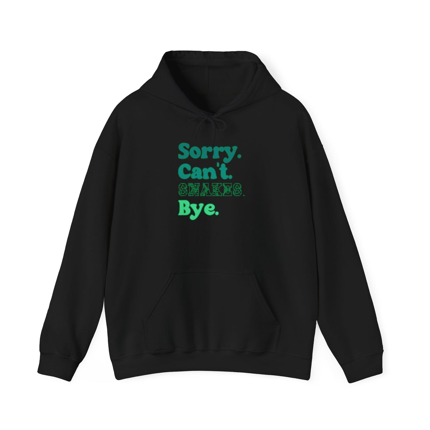 "Sorry Can't Snakes Bye" Cozy Unisex Hooded Sweatshirt with Bold Print - Great for Reptile Lovers