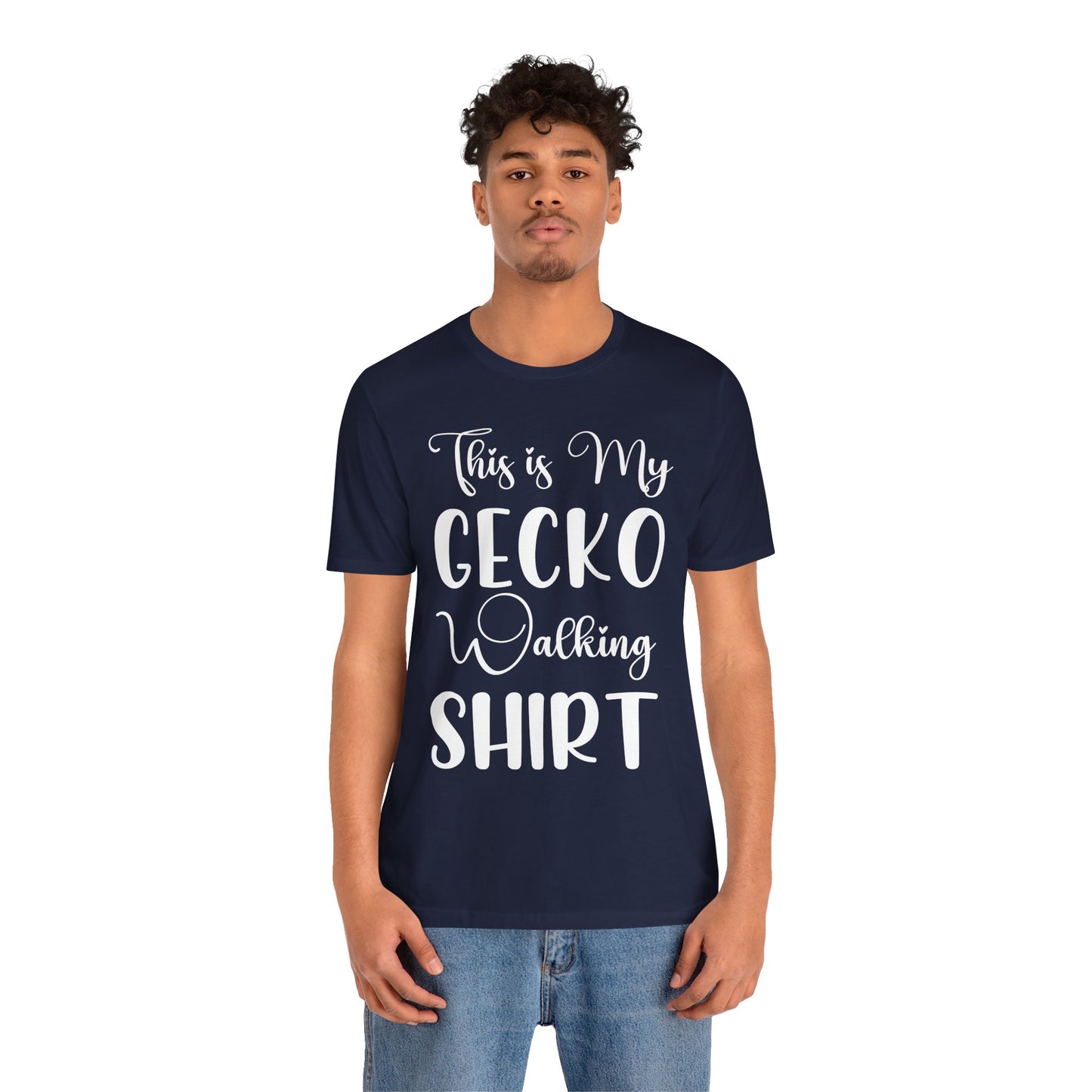 "This is my Gecko Walking Shirt" Unisex Jersey Tee - Casual Everyday Wear - Great for Reptile Lovers