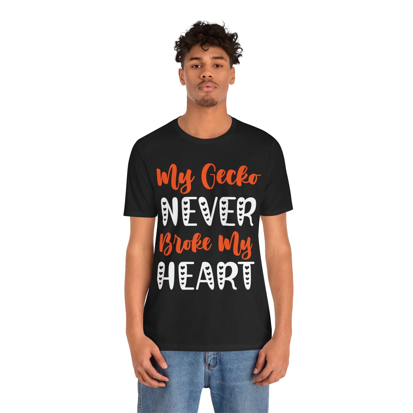 My Gecko Never Broke My Heart" Unisex Jersey Tee - Casual Everyday Wear - Great for Reptile Lovers