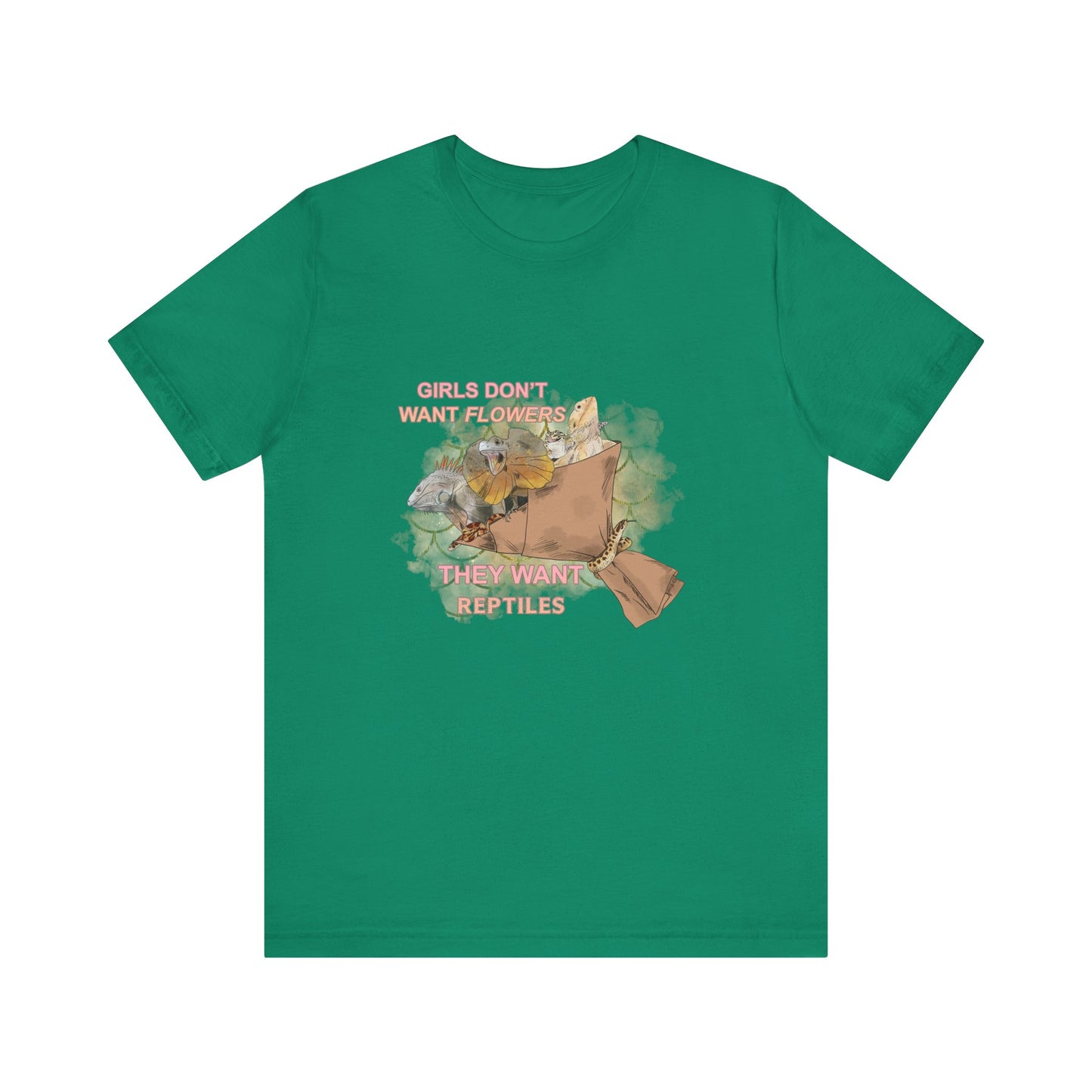 "Girls Don't Want Flowers" Unisex Jersey Tee - Casual Everyday Wear - Great for Reptile Lovers