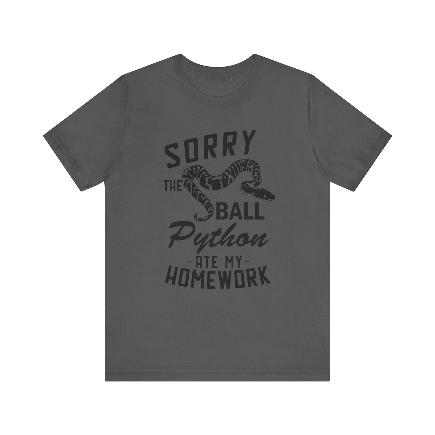 "The Ball Python Ate My Homework" Unisex Jersey Tee - Casual Everyday Wear - Great for Reptile Lovers