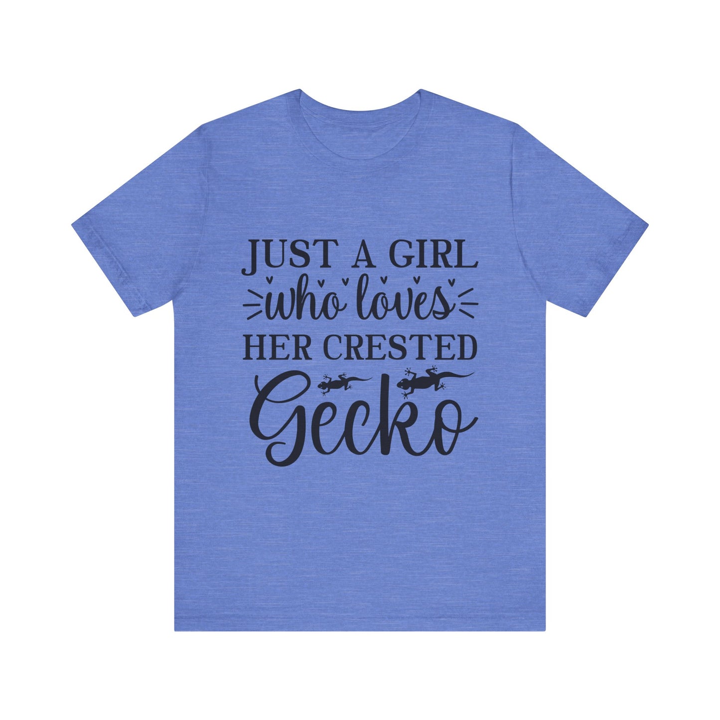 "Just a Girl Crested Gecko" Print Unisex Jersey Tee - Casual Everyday Wear - Great for Reptile Lovers