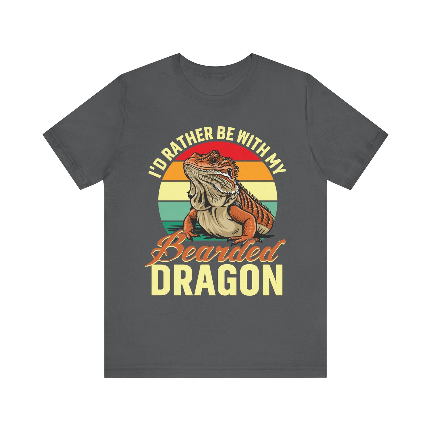 "I'd Rather Be With My Bearded Dragon" Print Unisex Jersey Tee - Casual Everyday Wear - Great for Reptile Lovers