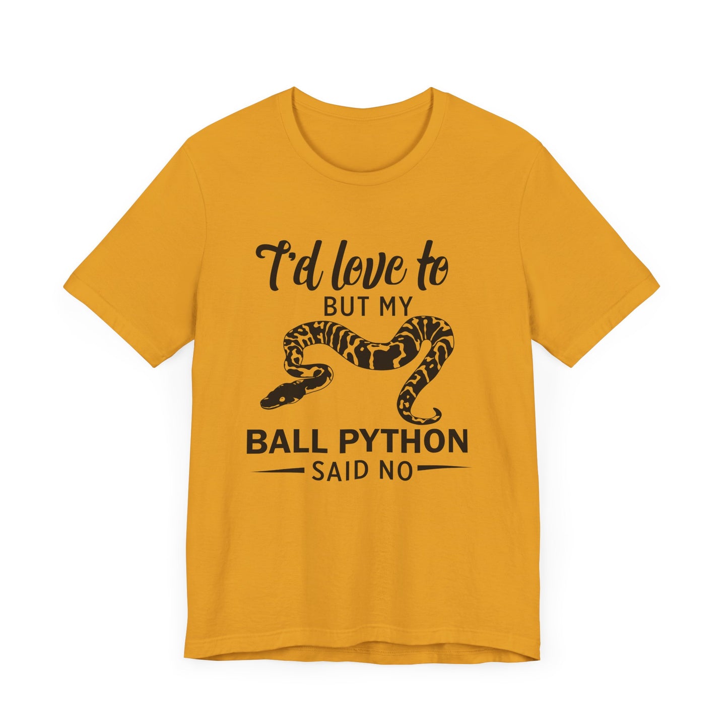 "Ball Python Said No" Unisex Jersey Tee - Casual Everyday Wear - Great for Reptile Lovers