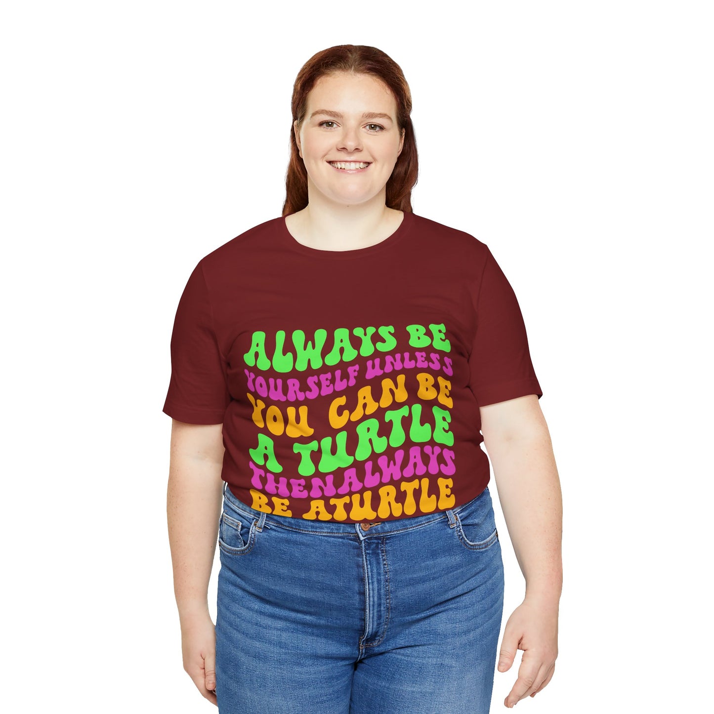 "Always Be a Turtle" Unisex Jersey Tee - Casual Everyday Wear - Great for Reptile Lovers