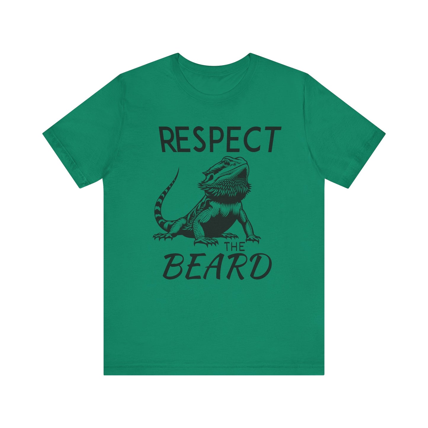 "Respect the Beard" Unisex Jersey Tee - Casual Everyday Wear - Great for Reptile Lovers