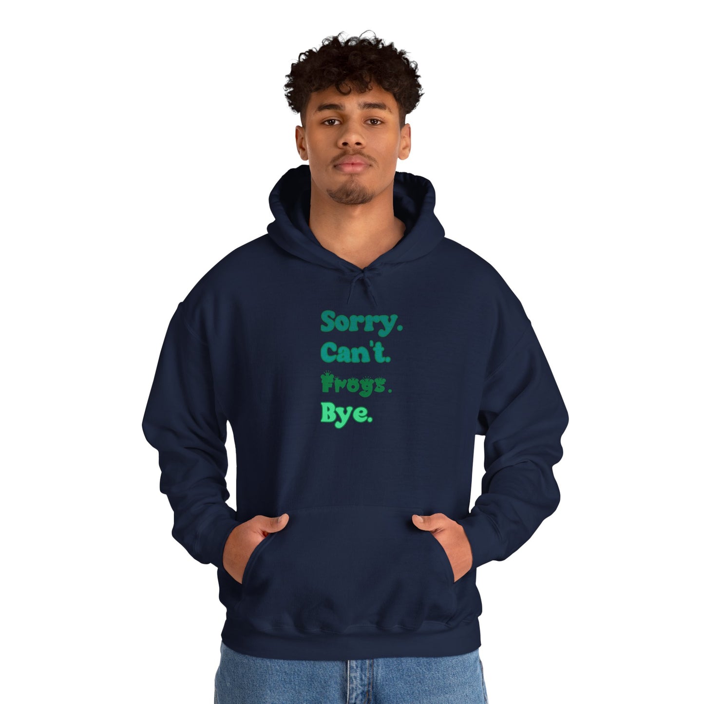 "Sorry Can't Frogs Bye" Cozy Unisex Hooded Sweatshirt with Bold Print - Great for Reptile Lovers