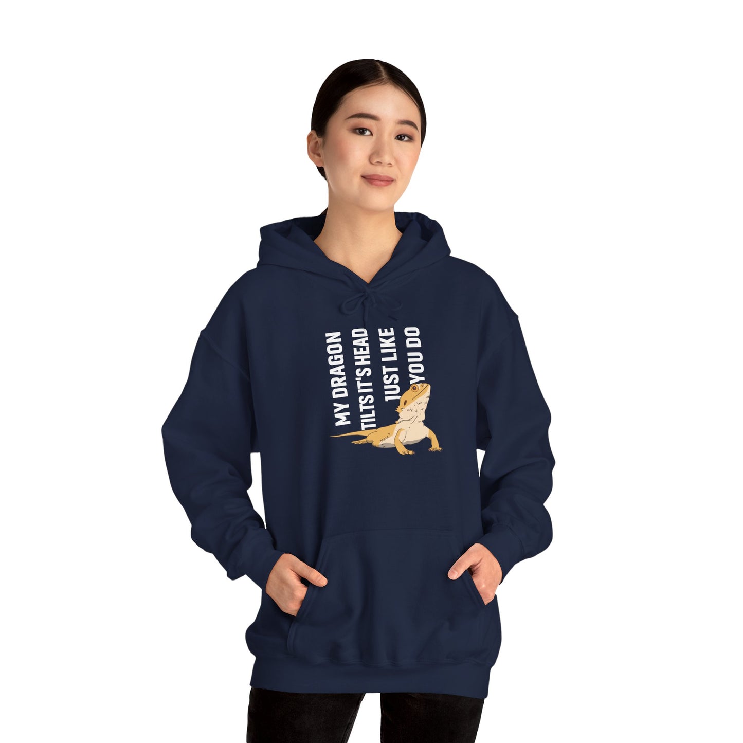 "My Dragon Tilts It's Head" Unisex Hooded Sweatshirt with Bold Print - Great for Reptile Lovers