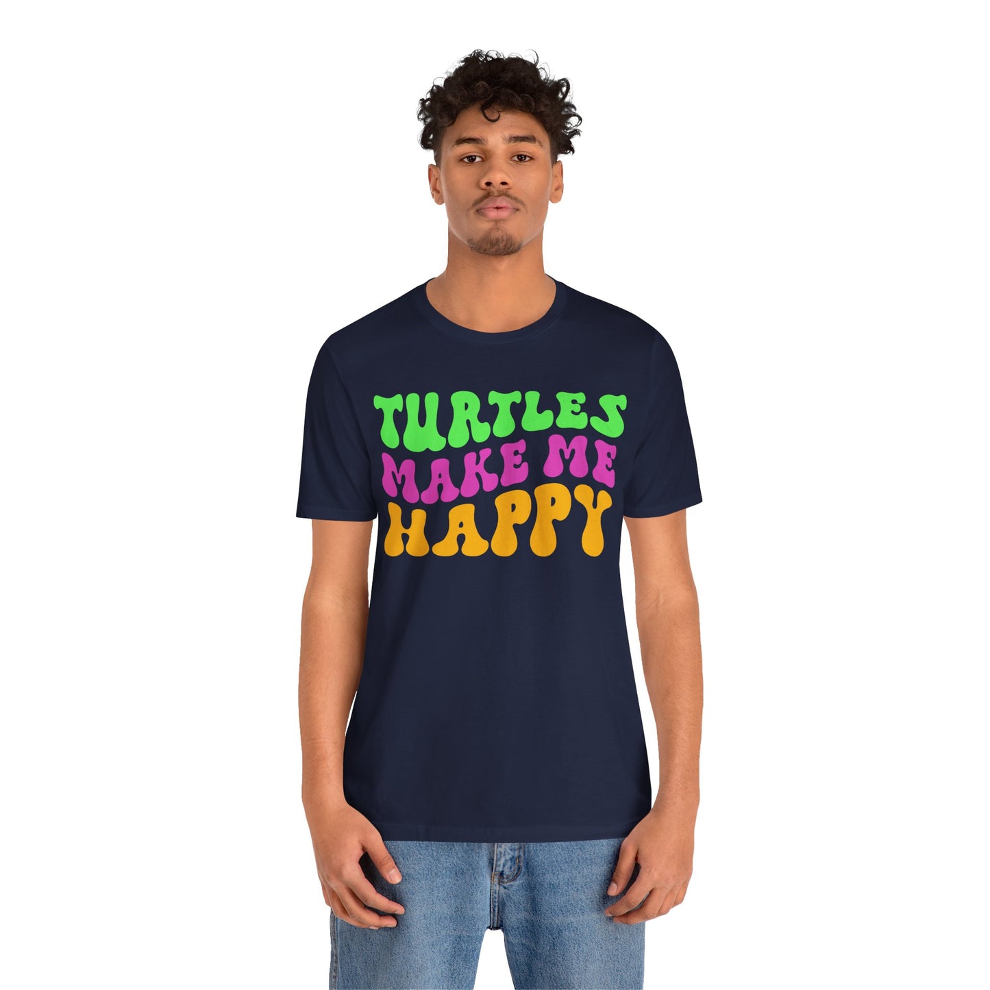 "Turtles Make Me Happy" Unisex Jersey Tee - Casual Everyday Wear - Great for Reptile Lovers