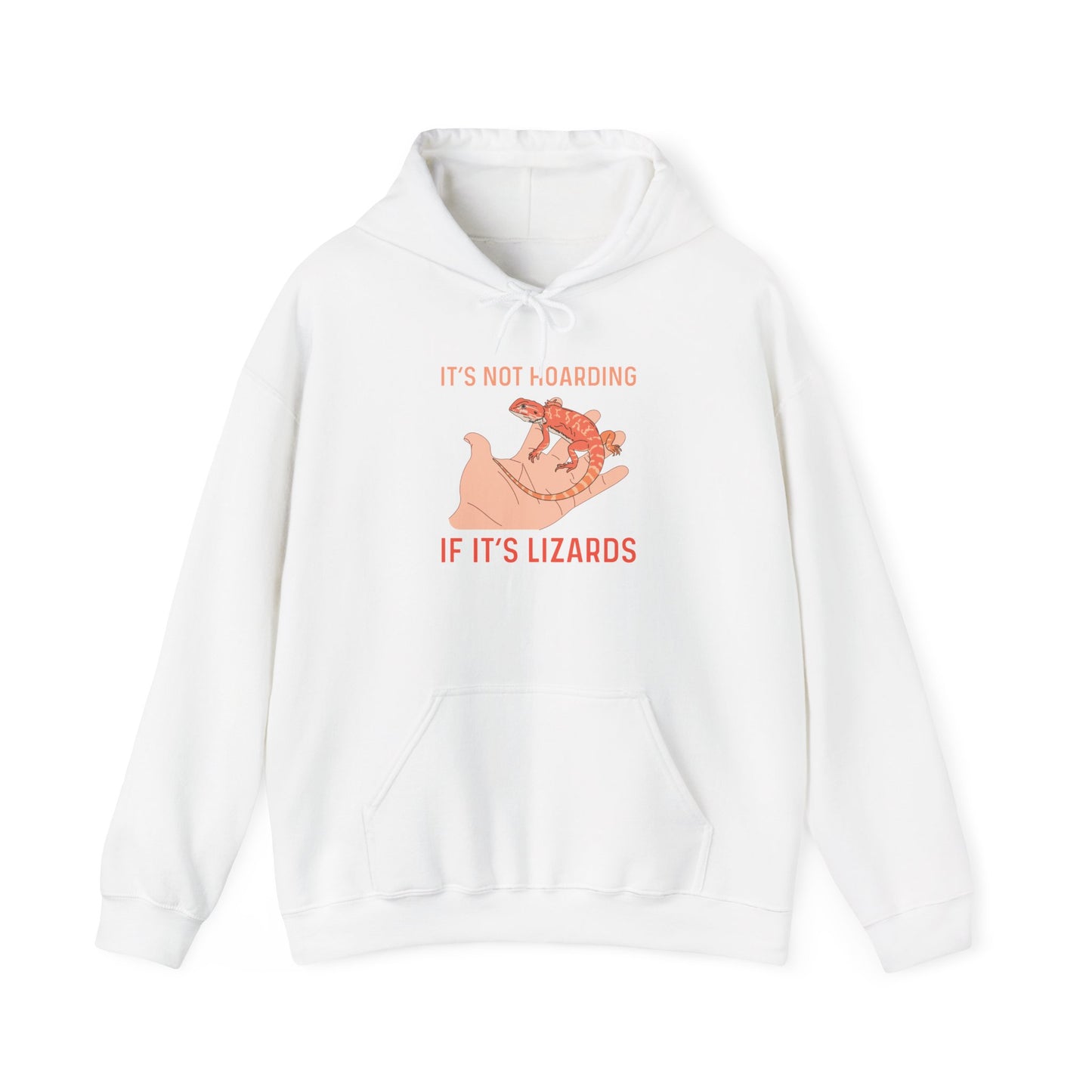 "Not Hoarding If It's Lizards"" Unisex Hooded Sweatshirt with Bold Print - Great for Reptile Lovers