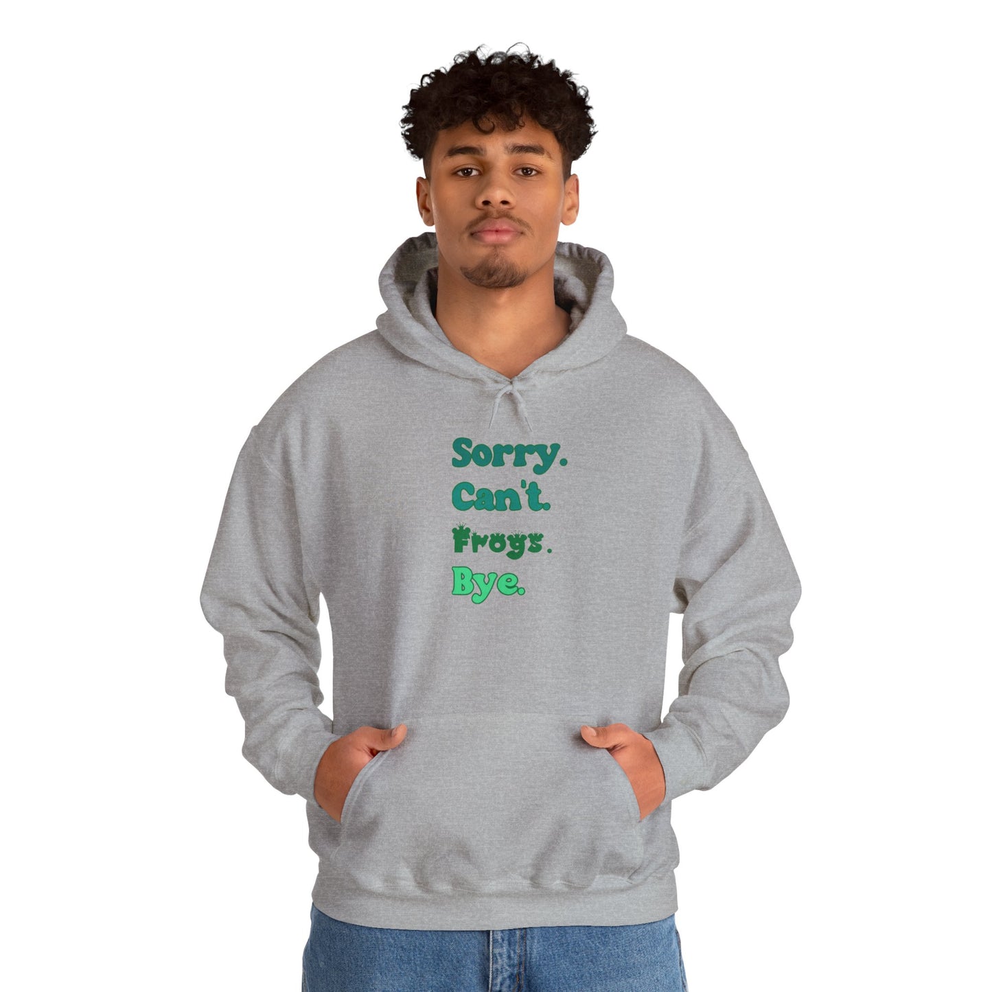 "Sorry Can't Frogs Bye" Cozy Unisex Hooded Sweatshirt with Bold Print - Great for Reptile Lovers