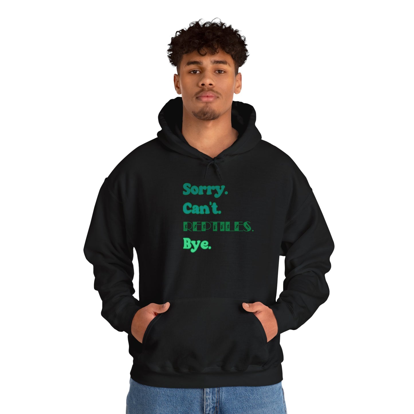 "Sorry Can't Reptiles Bye" Cozy Unisex Hooded Sweatshirt with Bold Print - Great for Reptile Lovers