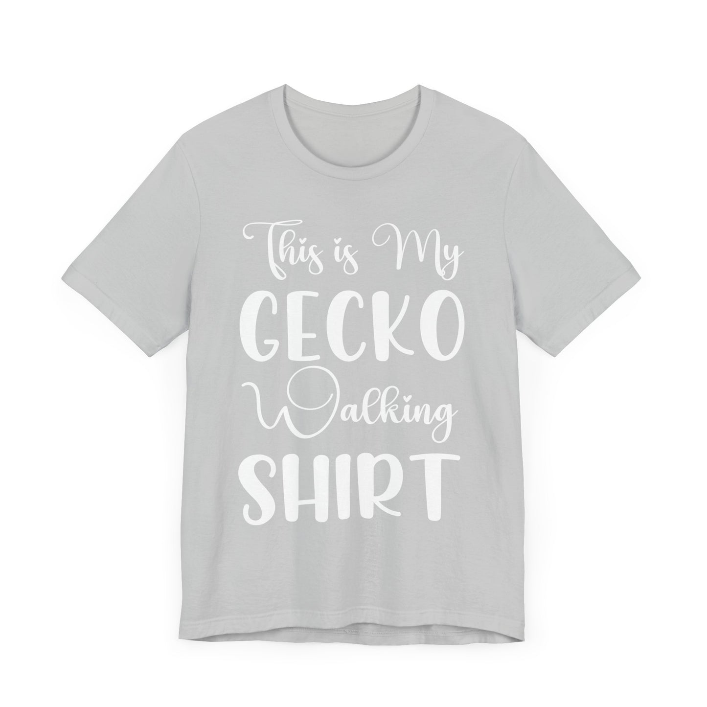 "This is my Gecko Walking Shirt" Unisex Jersey Tee - Casual Everyday Wear - Great for Reptile Lovers