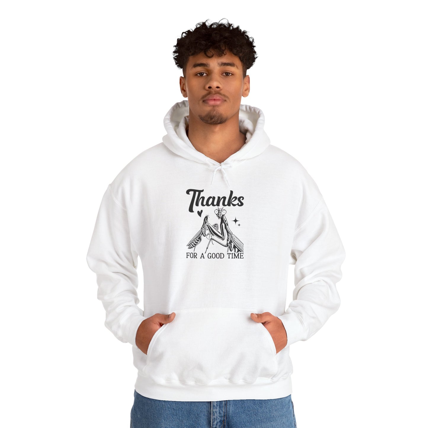 "Thanks for a Good Time" Cozy Unisex Hooded Sweatshirt with Bold Print - Great for Insect Lovers