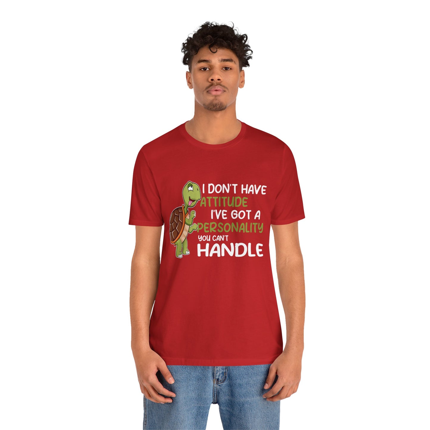 "I Don't Have Attitude" Unisex Jersey Tee - Casual Everyday Wear - Great for Reptile Lovers