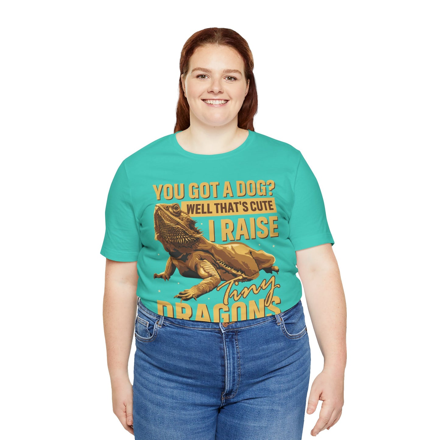 "You Got a Dog? Cute" Print Unisex Jersey Tee - Casual Everyday Wear - Great for Reptile Lovers