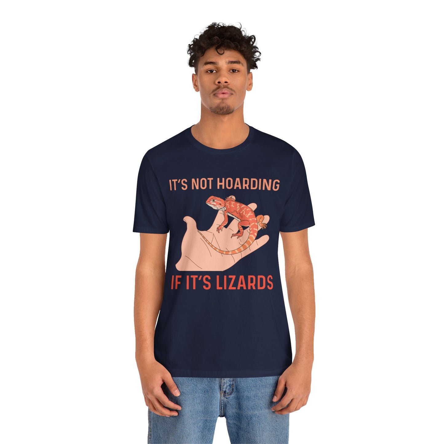 "It's Not Hoarding If It's Lizards" Unisex Jersey Tee - Casual Everyday Wear - Great for Reptile Lovers