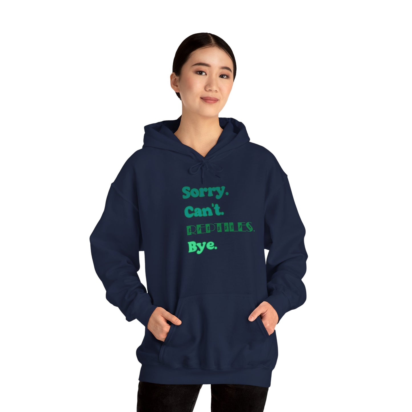 "Sorry Can't Reptiles Bye" Cozy Unisex Hooded Sweatshirt with Bold Print - Great for Reptile Lovers