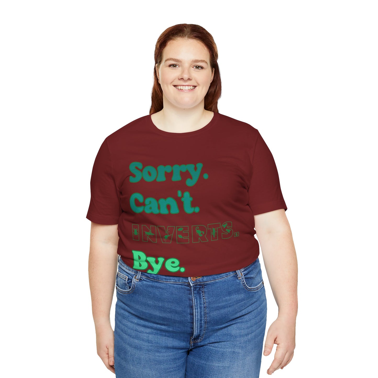 "Sorry Inverts" Unisex Jersey Tee - Casual Everyday Wear - Great for Invertebrate Lovers