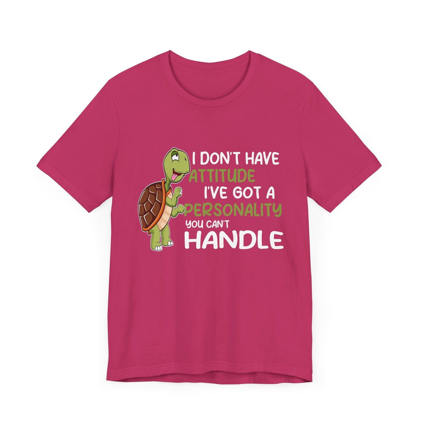 "I Don't Have Attitude" Unisex Jersey Tee - Casual Everyday Wear - Great for Reptile Lovers