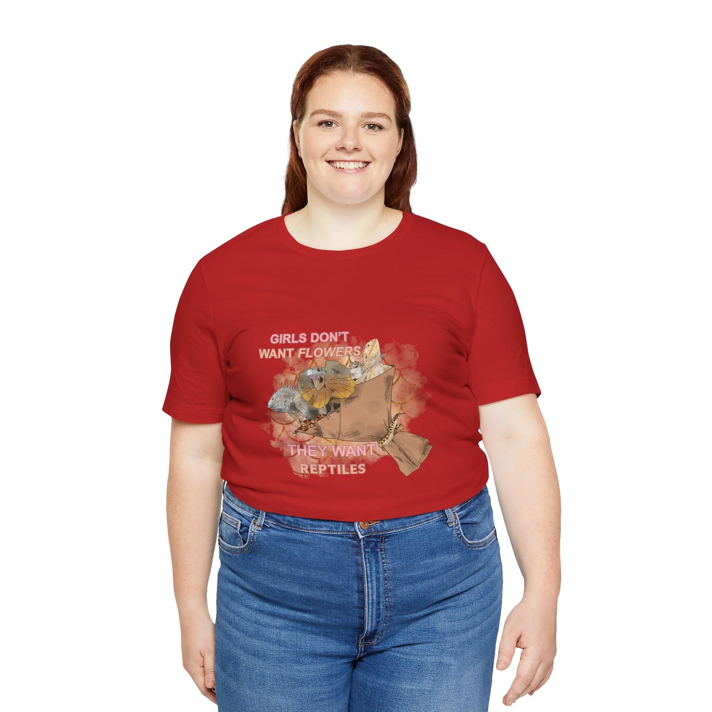 "Girls Don't Want Flowers" Unisex Jersey Tee - Casual Everyday Wear - Great for Reptile Lovers