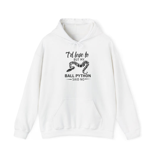 "Ball Python Said No" Cozy Unisex Hooded Sweatshirt with Bold Print - Great for Reptile Lovers