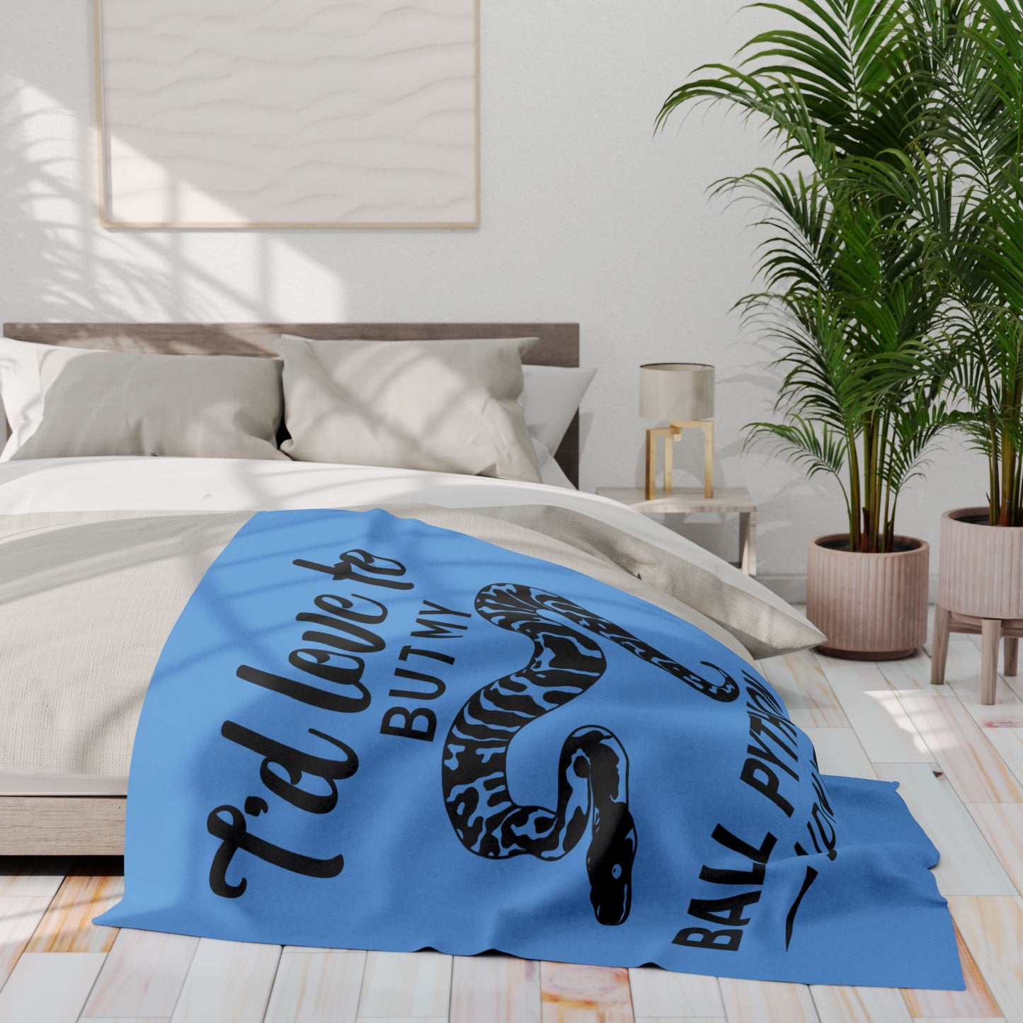 "My Ball Python Said No" Cozy Arctic Fleece Blanket | Perfect for Home Decor, Gifting, and Cozy Nights - Snuggle up with a Reptile