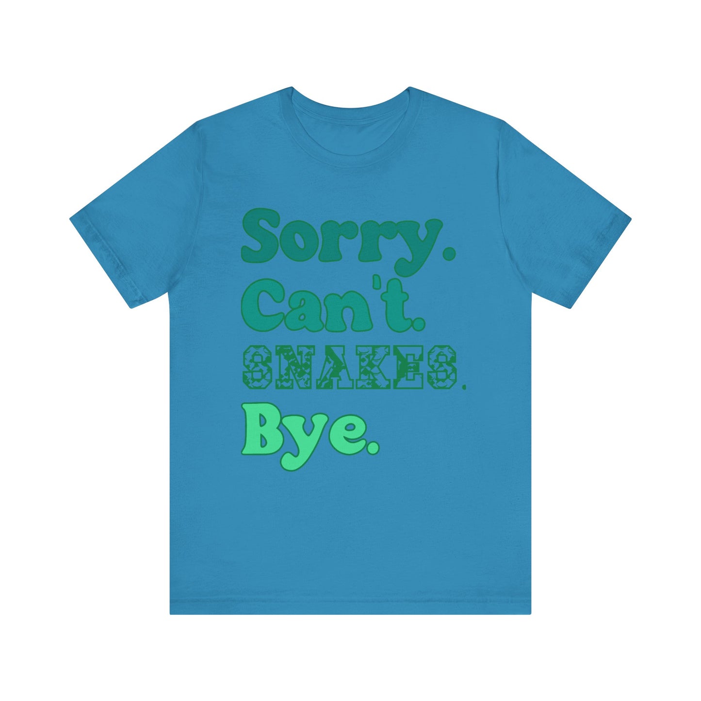 "Sorry Snakes" Unisex Jersey Tee - Casual Everyday Wear - Great for Reptile Lovers