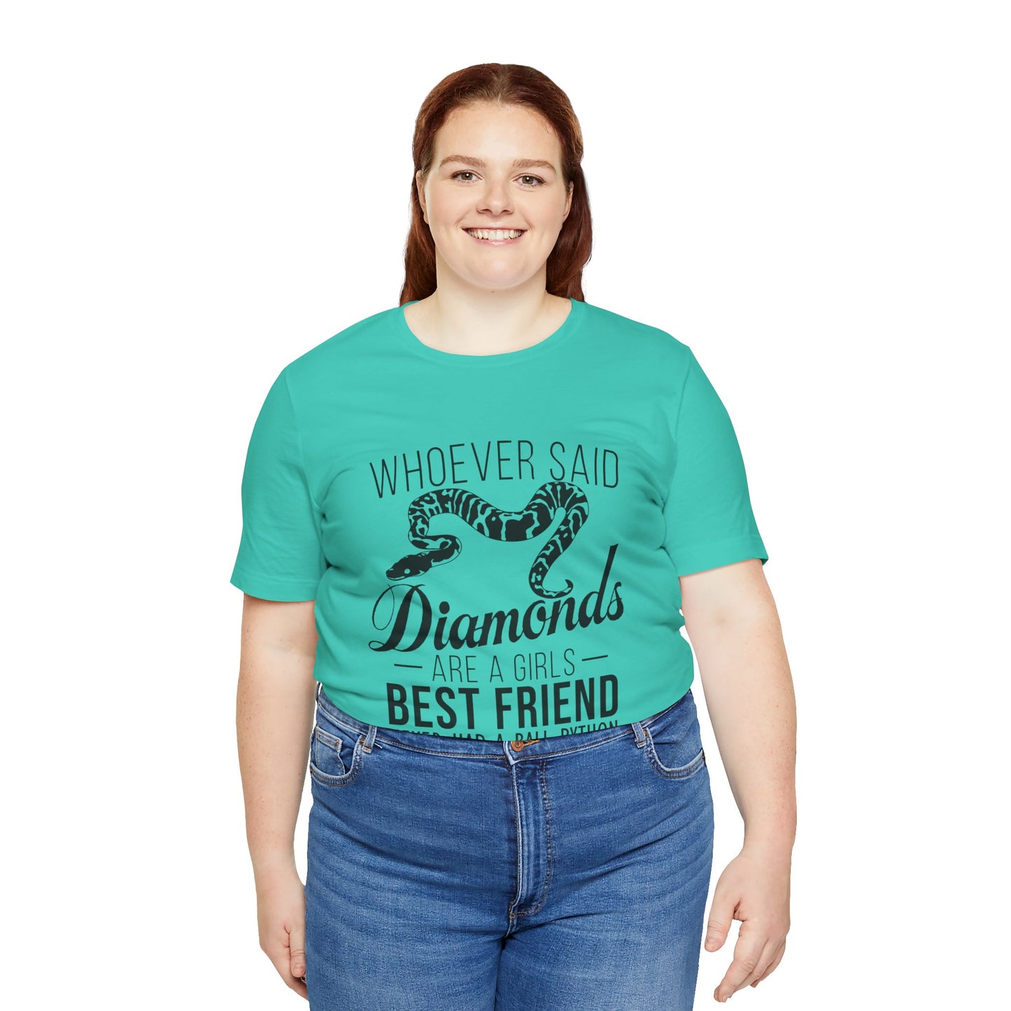 "Whoever Said Diamonds Are a Girl's Best Friend..." Print Unisex Jersey Tee - Casual Everyday Wear - Great for Reptile Lovers