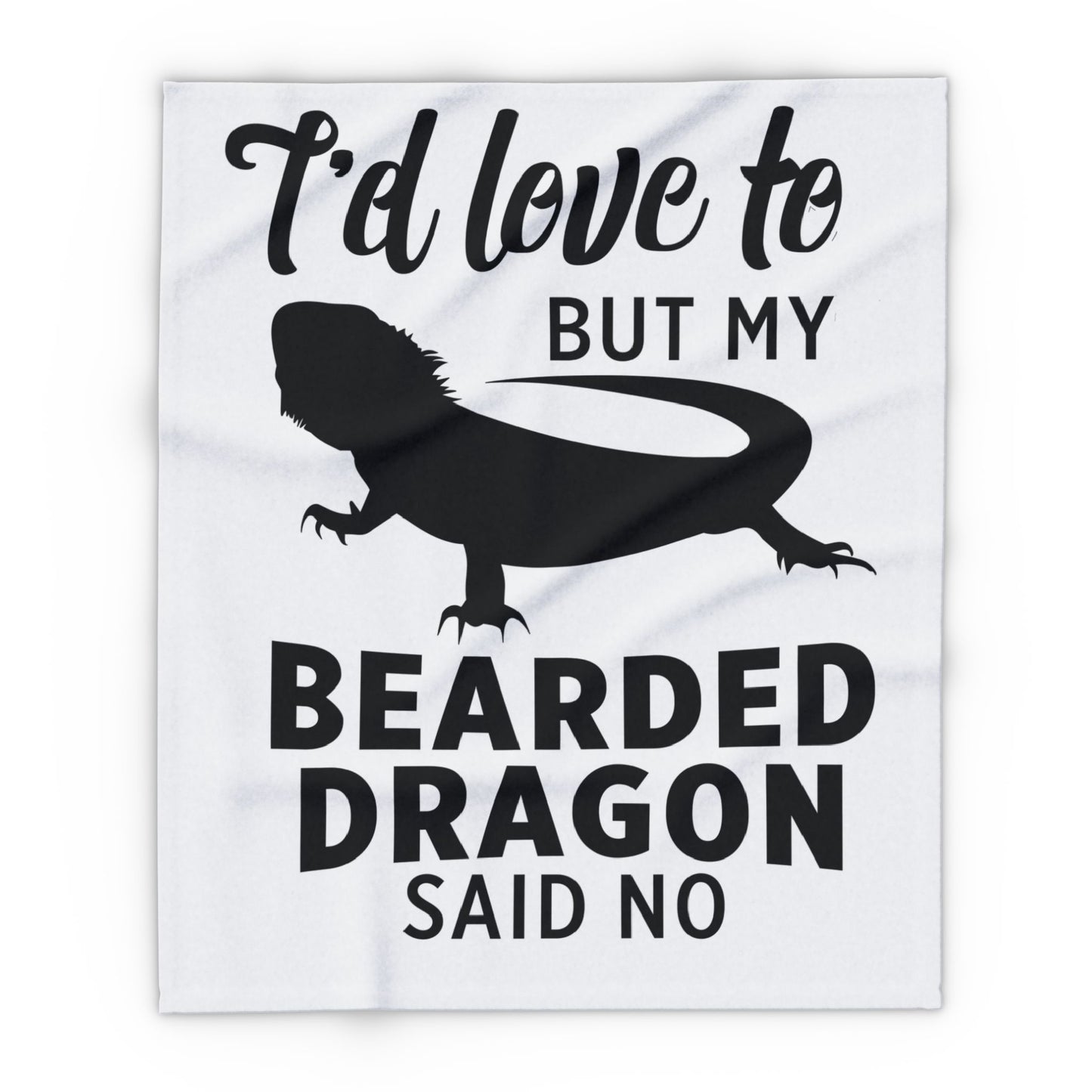 "My Bearded Dragon Said No" Cozy Arctic Fleece Blanket | Perfect for Home Decor, Gifting, and Cozy Nights - Snuggle up with a Reptile