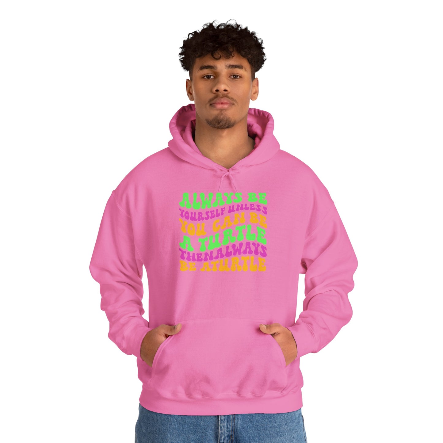"Always Be a Turtle" Unisex Hooded Sweatshirt with Bold Print - Great for Reptile Lovers