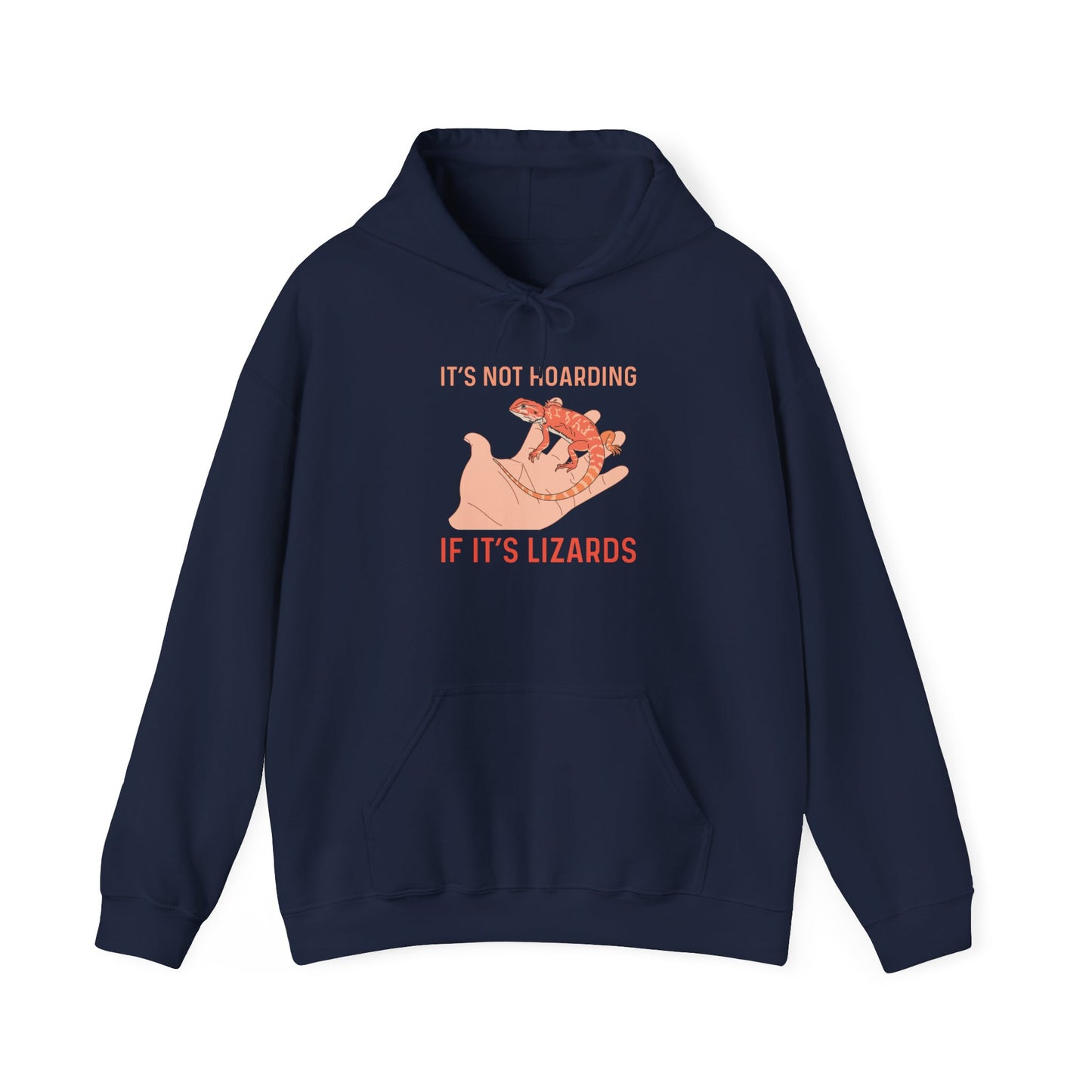 "Not Hoarding If It's Lizards"" Unisex Hooded Sweatshirt with Bold Print - Great for Reptile Lovers