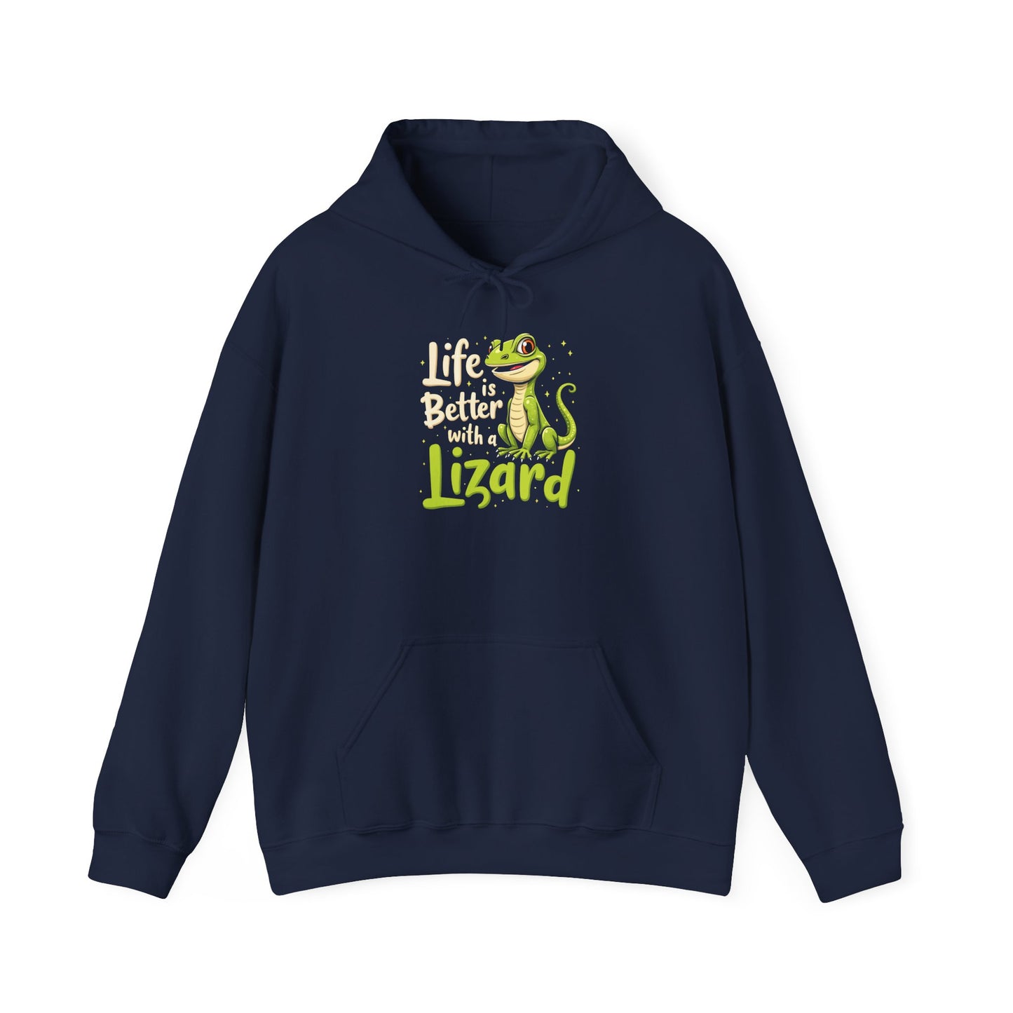 "Life is Better with a Lizard" Cozy Unisex Hooded Sweatshirt with Bold Print - Great for Reptile Lovers