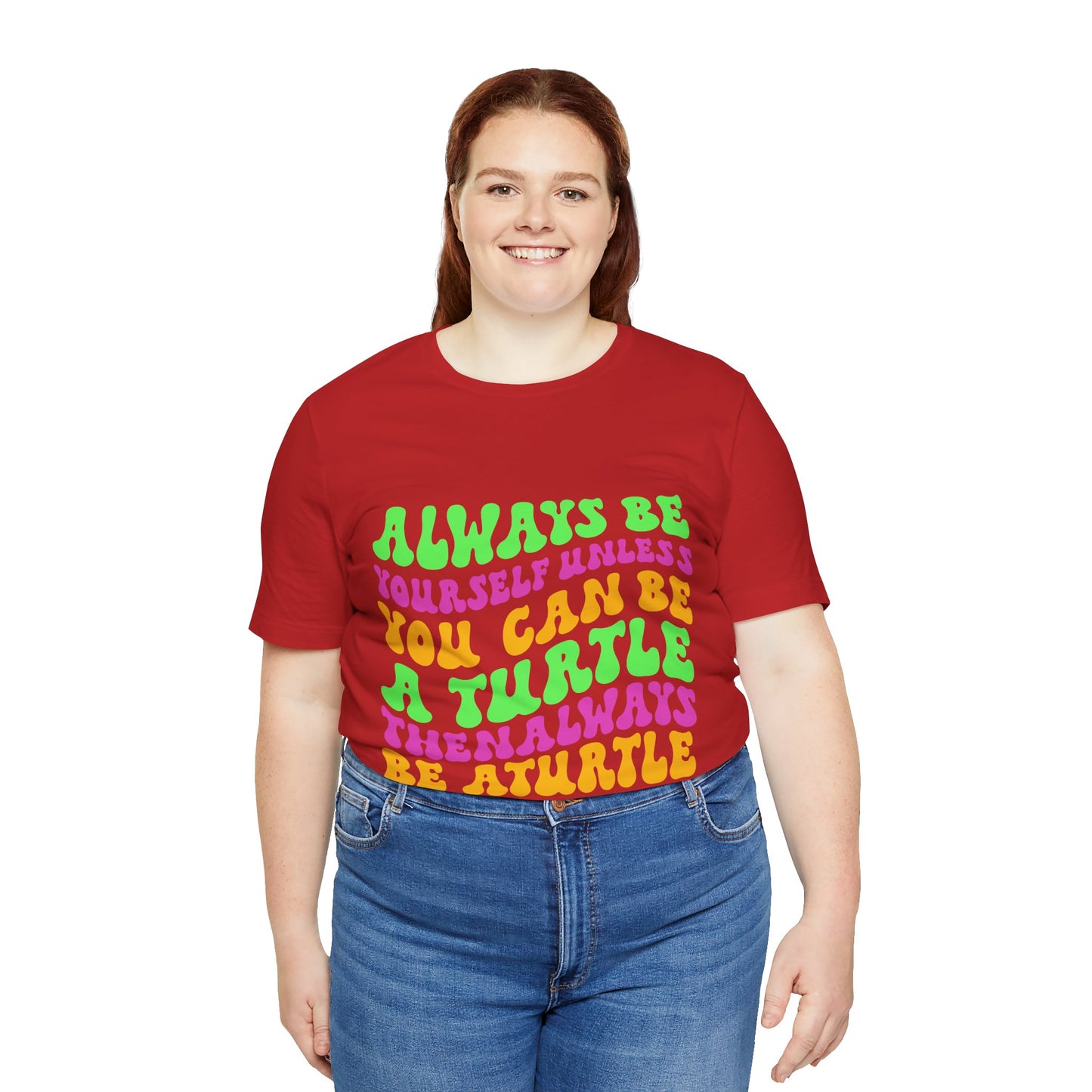 "Always Be a Turtle" Unisex Jersey Tee - Casual Everyday Wear - Great for Reptile Lovers