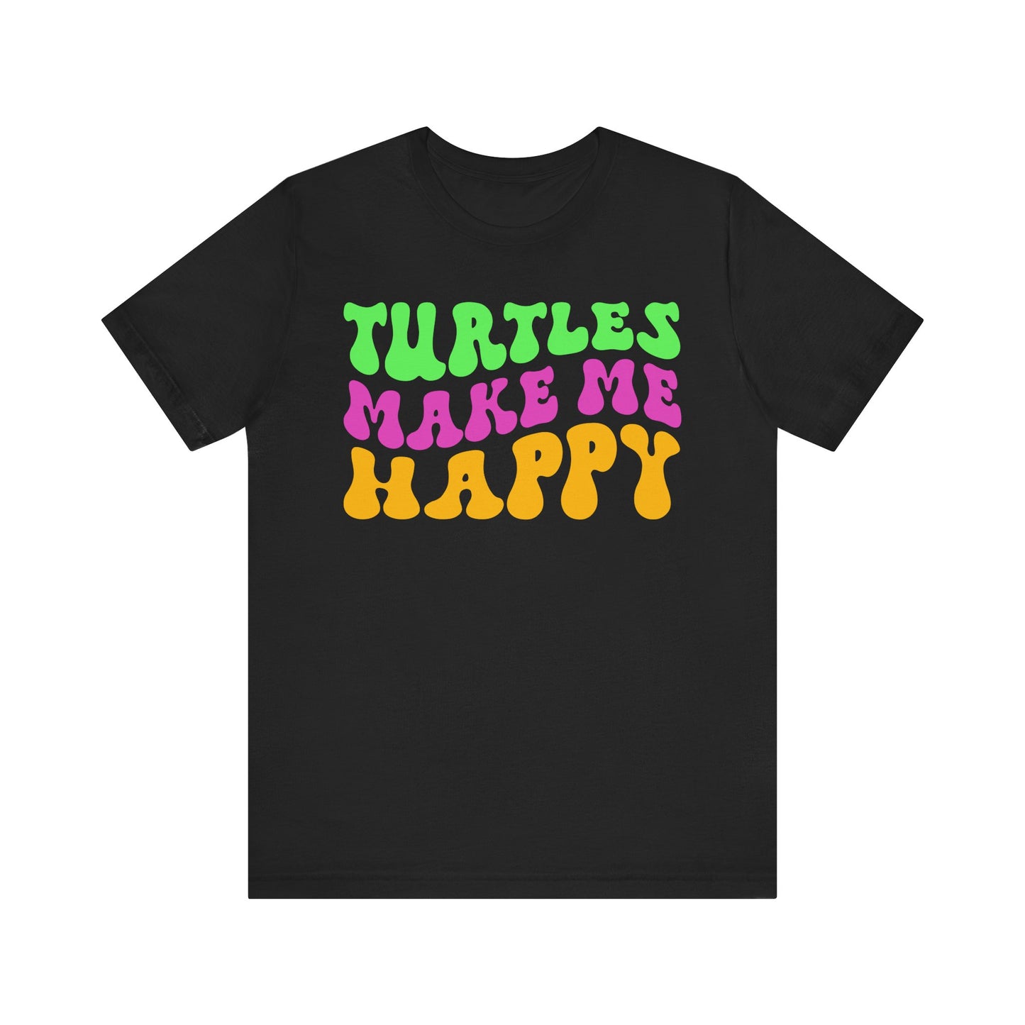 "Turtles Make Me Happy" Unisex Jersey Tee - Casual Everyday Wear - Great for Reptile Lovers