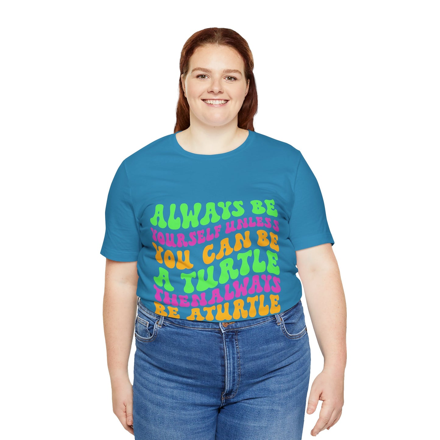 "Always Be a Turtle" Unisex Jersey Tee - Casual Everyday Wear - Great for Reptile Lovers