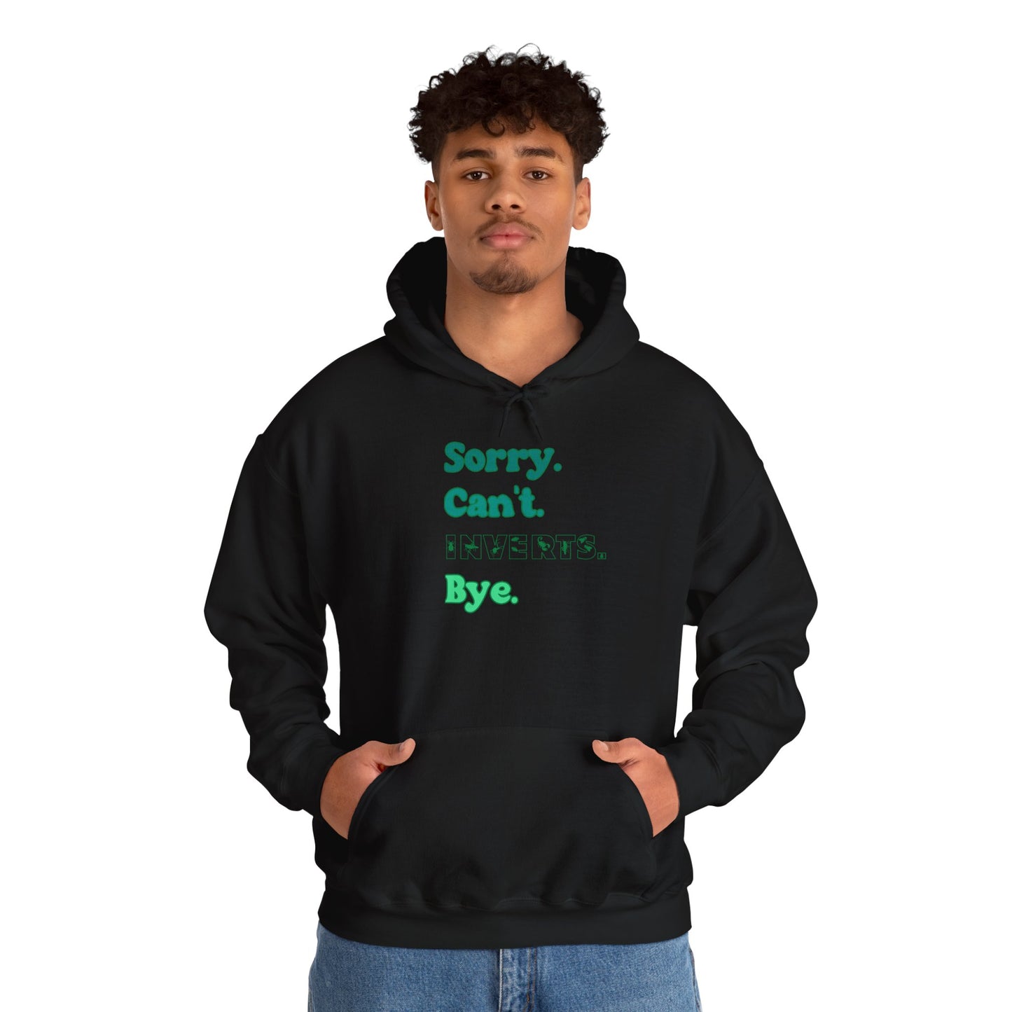 "Sorry Can't Insects Bye" Cozy Unisex Hooded Sweatshirt with Bold Print - Great for Insect Lovers