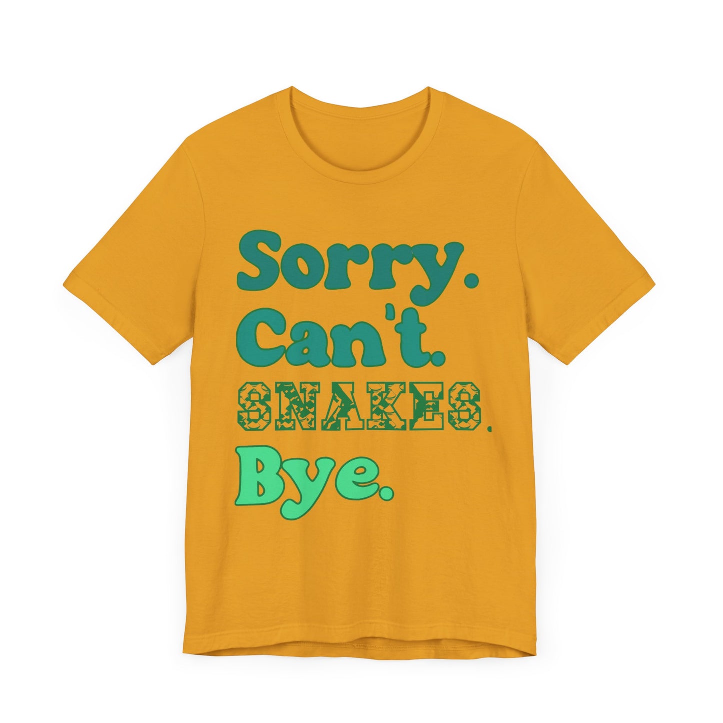 "Sorry Snakes" Unisex Jersey Tee - Casual Everyday Wear - Great for Reptile Lovers