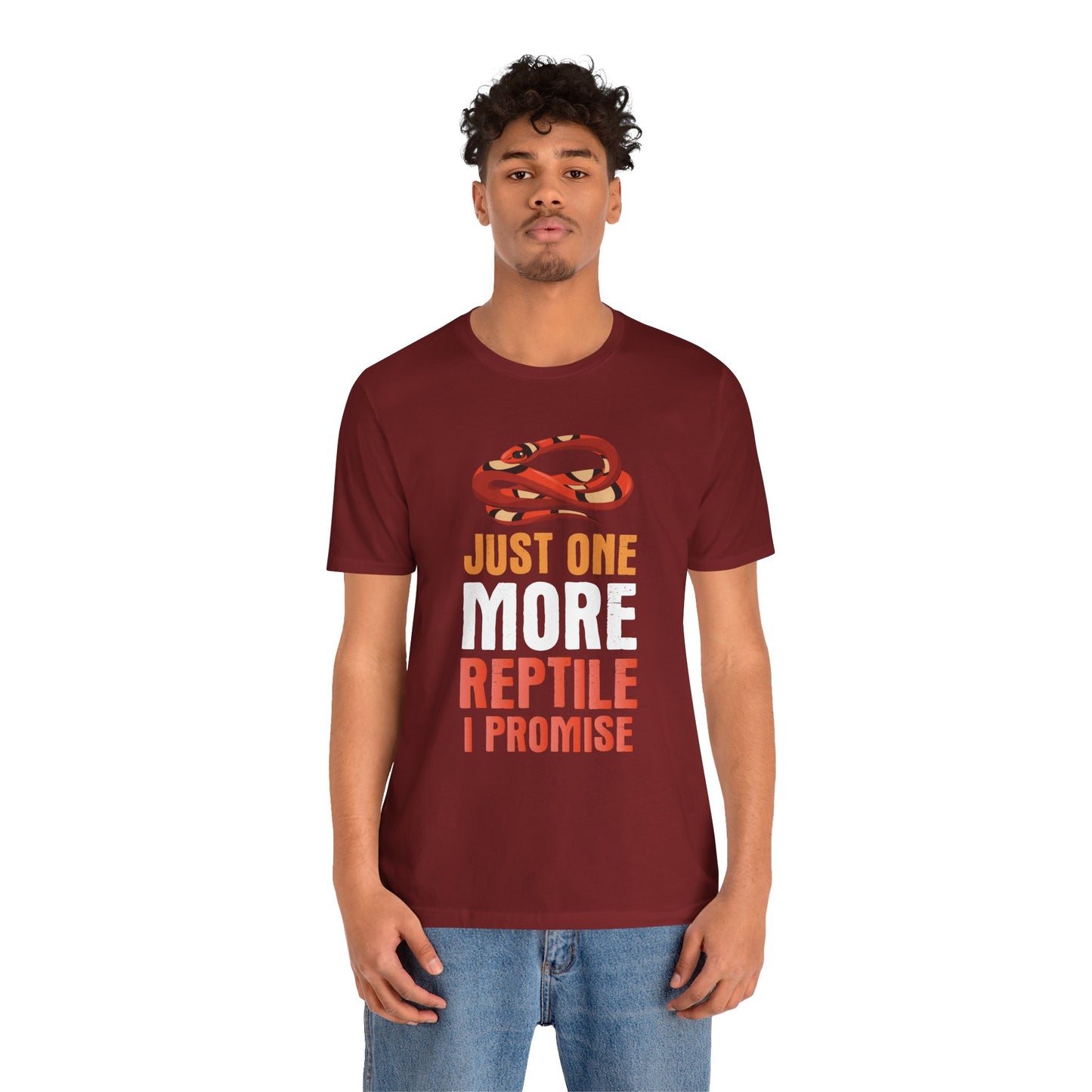 "Just One More Reptile" Unisex Jersey Tee - Casual Everyday Wear - Great for Reptile Lovers