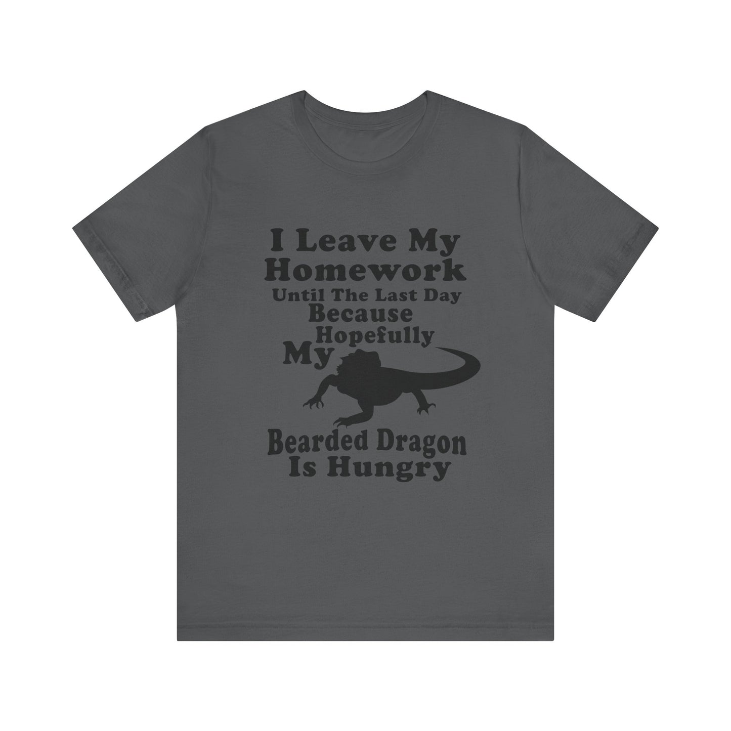 "Hopefully My Bearded Dragon is Hungry" Unisex Jersey Tee - Casual Everyday Wear - Great for Reptile Lovers