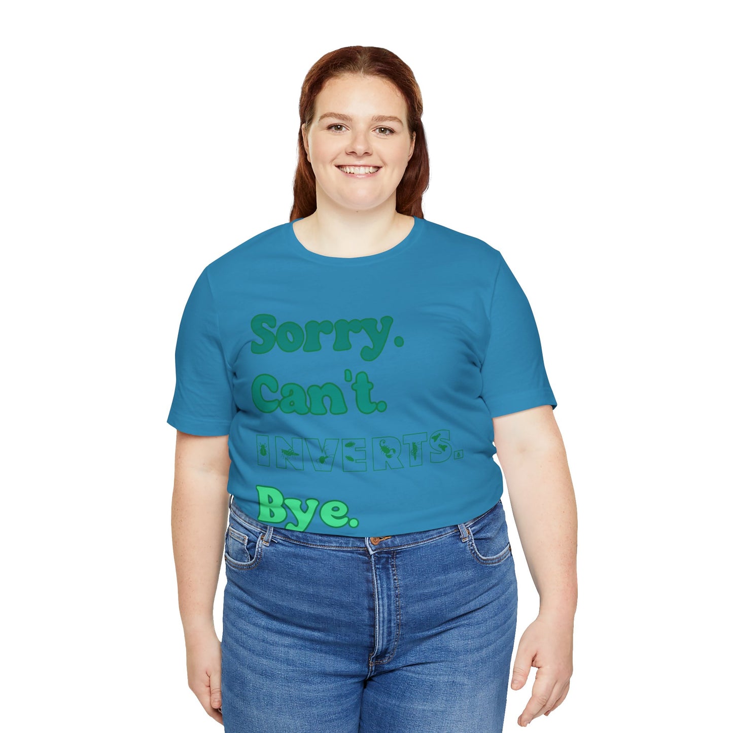 "Sorry Inverts" Unisex Jersey Tee - Casual Everyday Wear - Great for Invertebrate Lovers