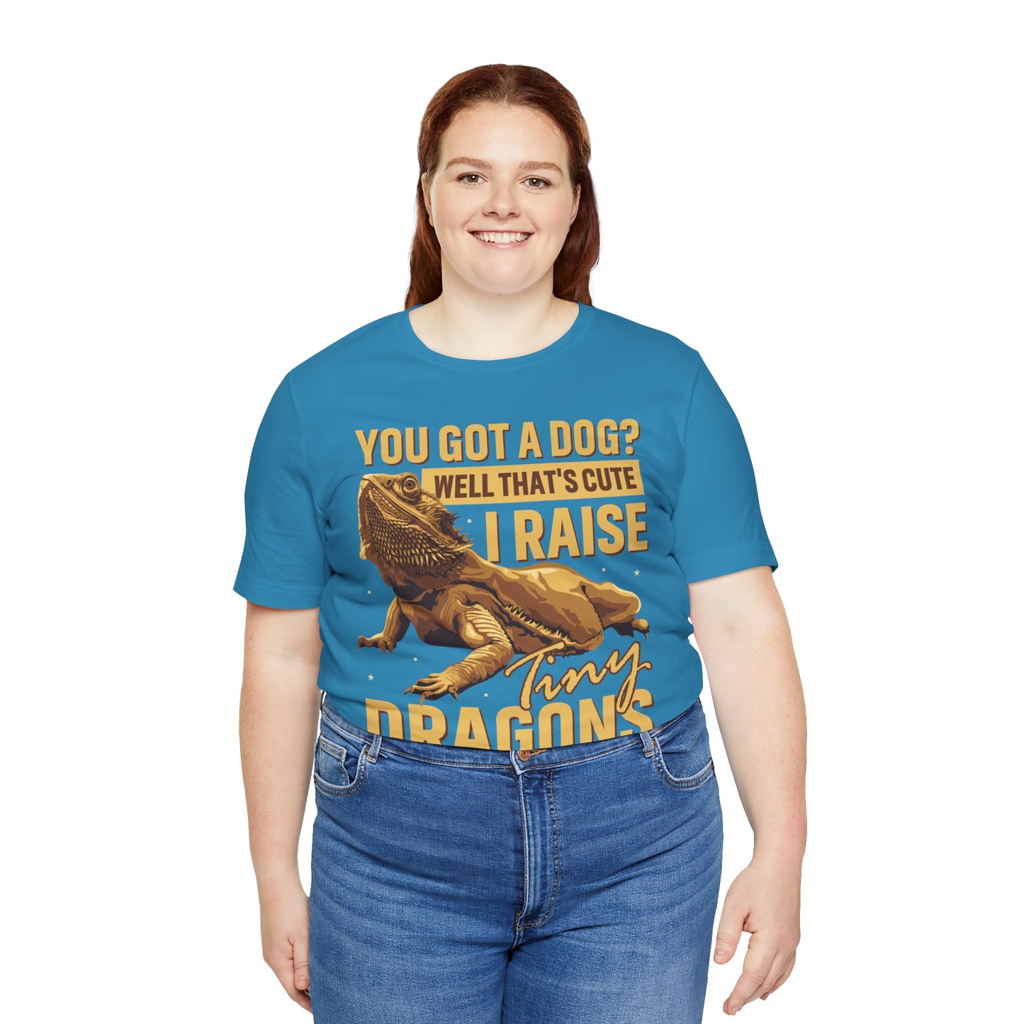 "You Got a Dog? Cute" Print Unisex Jersey Tee - Casual Everyday Wear - Great for Reptile Lovers
