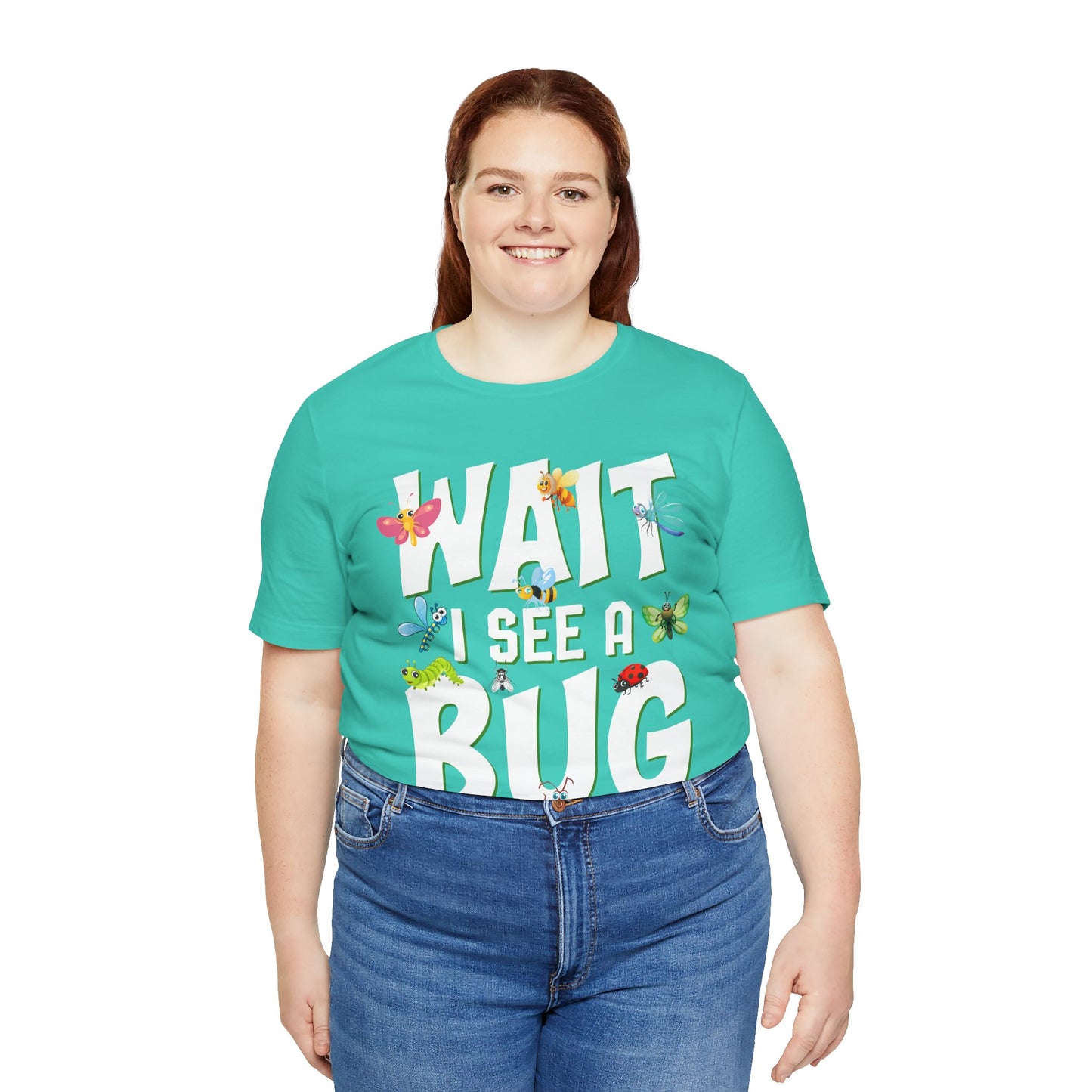 "I See a Bug" Print Unisex Jersey Tee - Casual Everyday Wear - Great for Insect Lovers