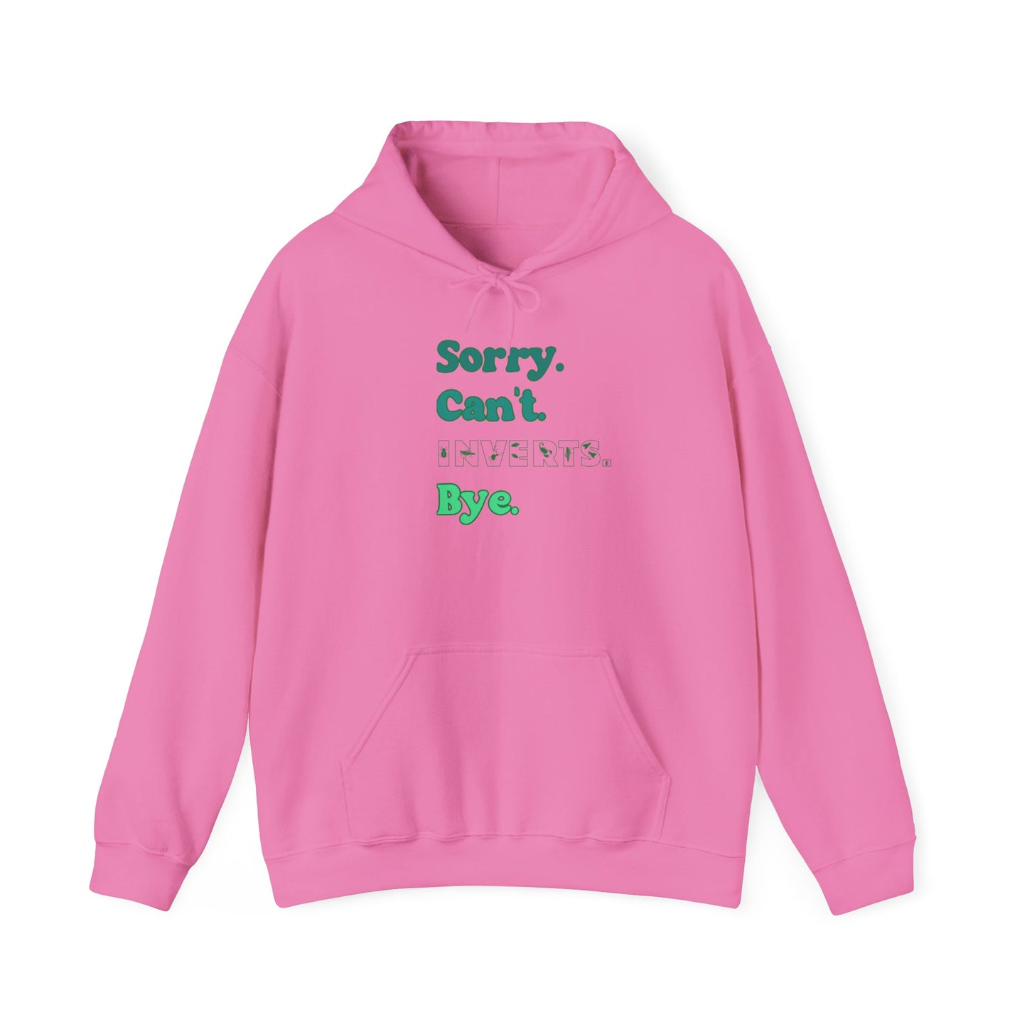 "Sorry Can't Insects Bye" Cozy Unisex Hooded Sweatshirt with Bold Print - Great for Insect Lovers