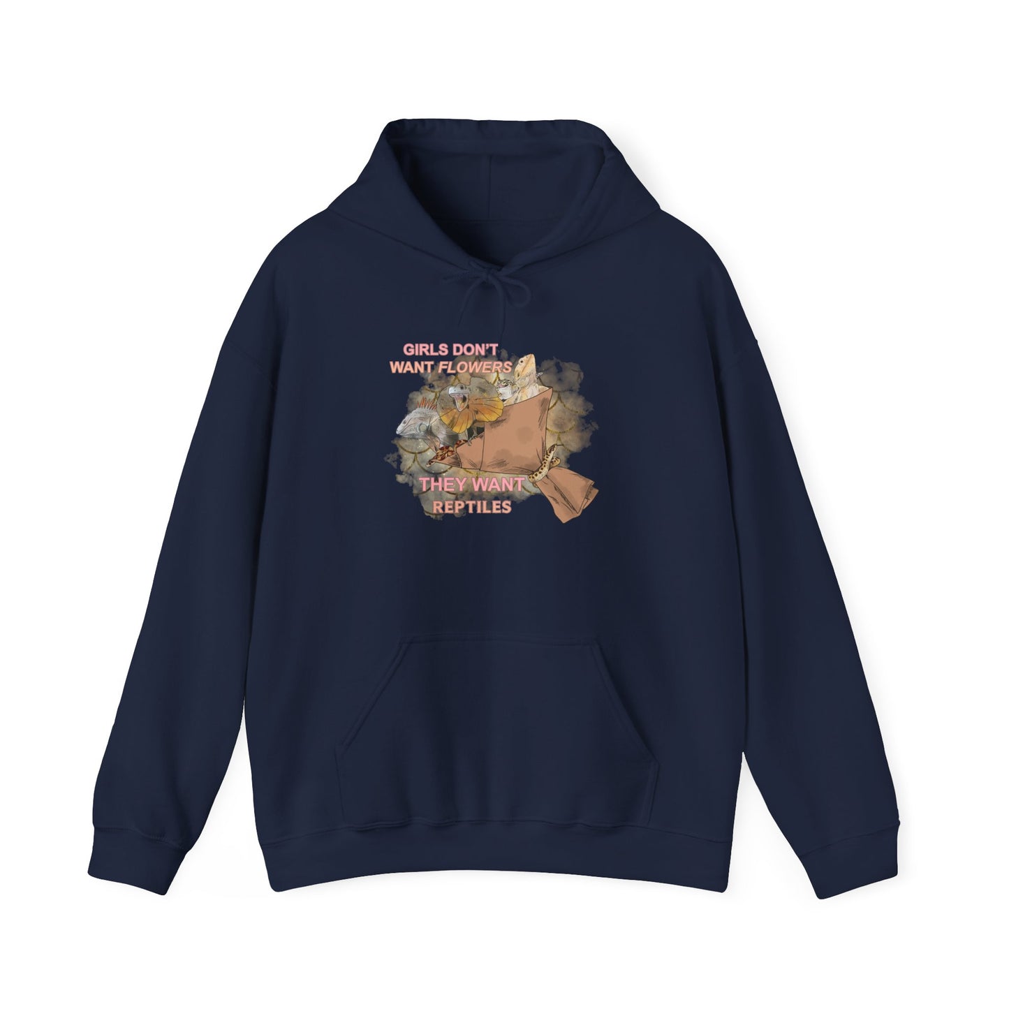 "Girls Don't Want Flowers" Unisex Hooded Sweatshirt with Bold Print - Great for Reptile Lovers