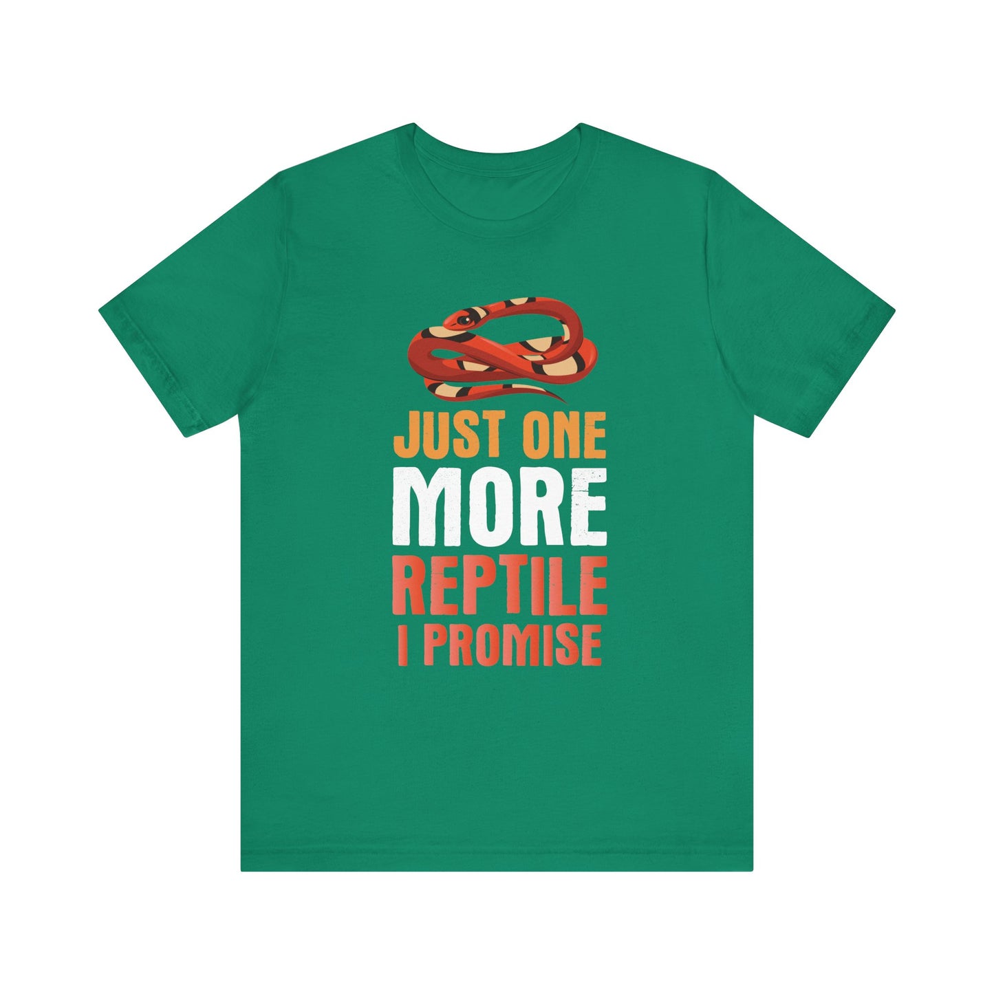 "Just One More Reptile" Unisex Jersey Tee - Casual Everyday Wear - Great for Reptile Lovers