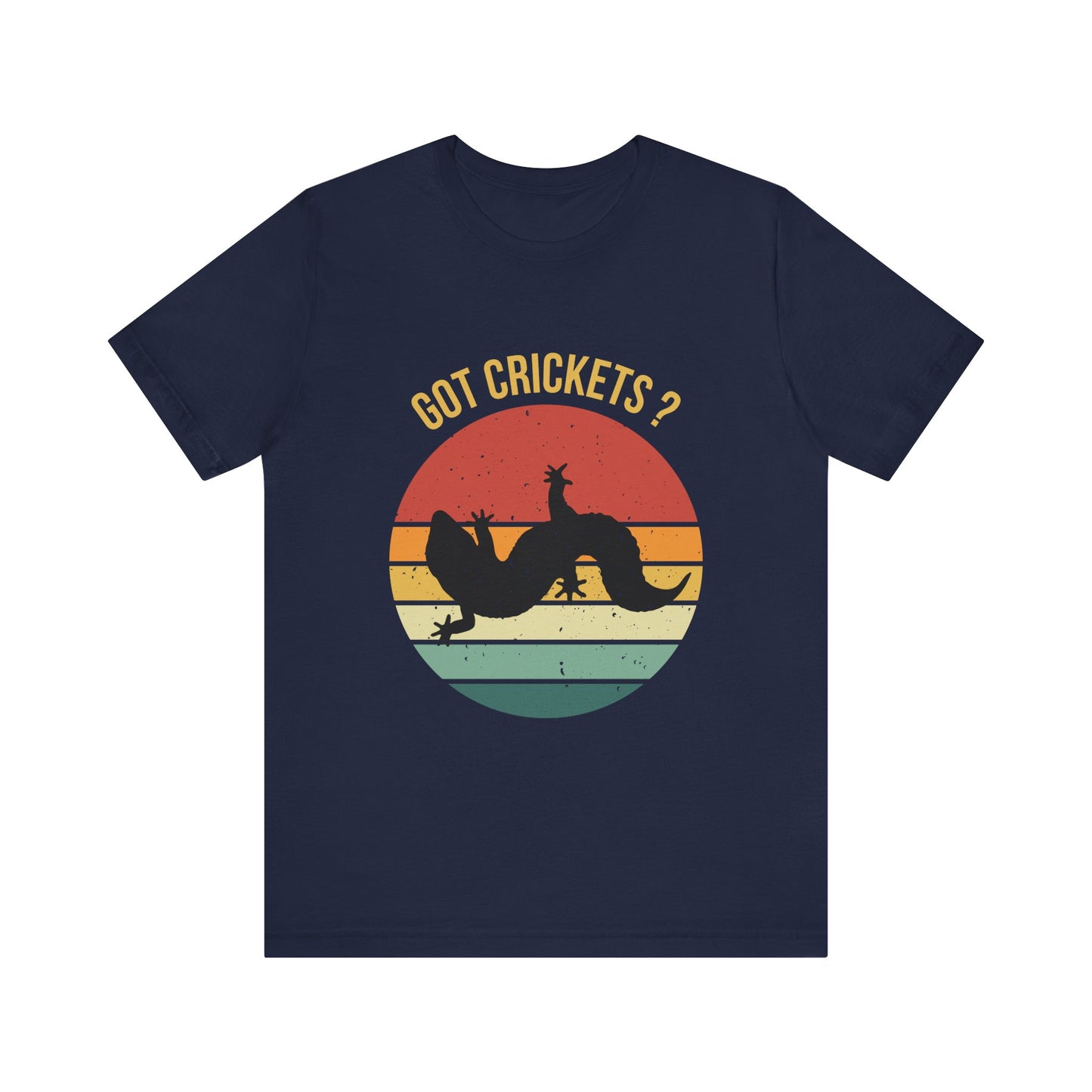 "Got Crickets" Unisex Jersey Tee - Casual Everyday Wear - Great for Reptile Lovers
