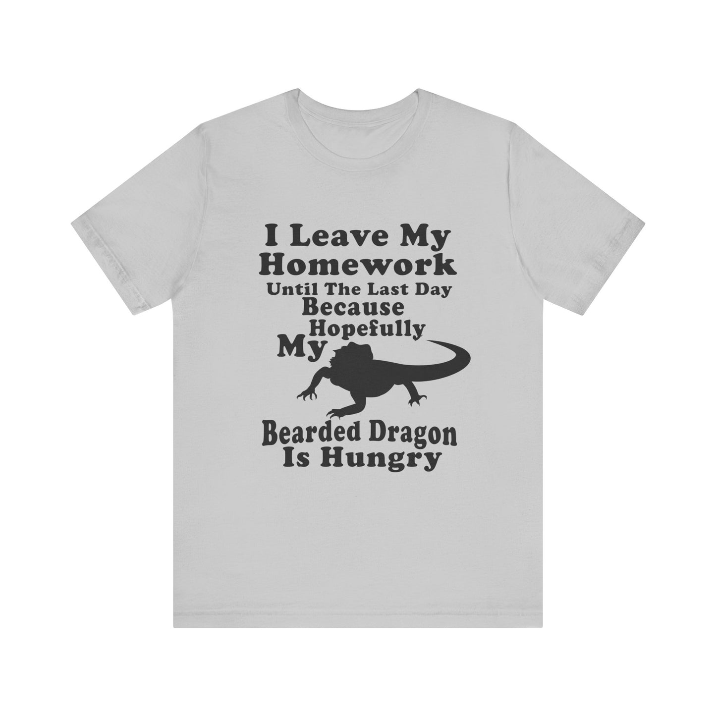 "Hopefully My Bearded Dragon is Hungry" Unisex Jersey Tee - Casual Everyday Wear - Great for Reptile Lovers
