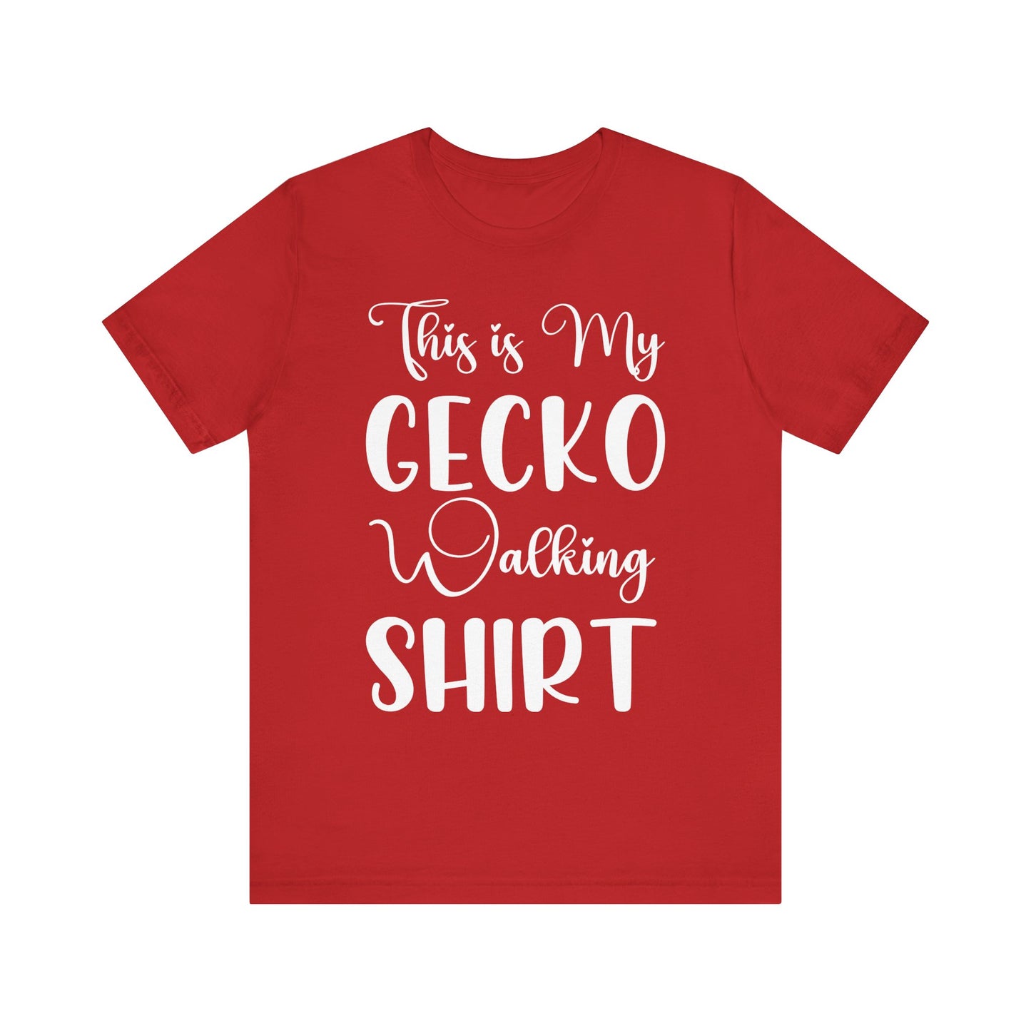 "This is my Gecko Walking Shirt" Unisex Jersey Tee - Casual Everyday Wear - Great for Reptile Lovers